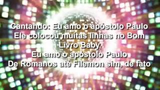 Apologetix - I Love Apostle Paul (Tradução) - Parody - I Love Rock &#39;n&#39; Roll