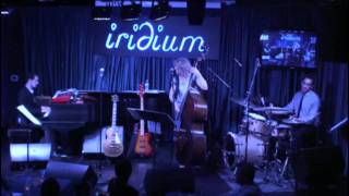 Nicki Parrott - I Love the Way You're Breaking my Heart - Live at Iridium 8.24.11