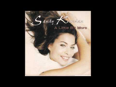 Sandy Kandau - A little bit more