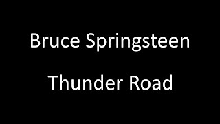 Bruce Springsteen: Thunder Road | Lyrics