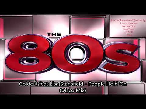 Coldcut feat Lisa Stansfield - People Hold On (Disco Mix)