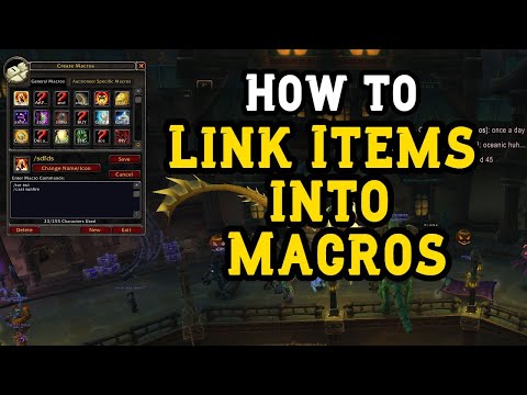 How To Link Items Into Macro In Wow Tutorial