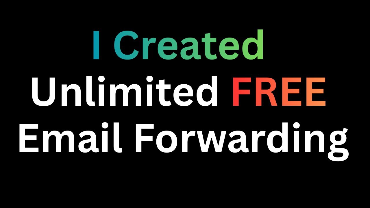 I Created Unlimited Email Forwarding in Cloudflare - Completely Free