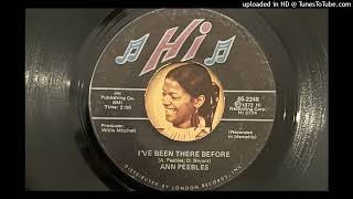 Ann Peebles - I've Been There Before (Hi) 1973