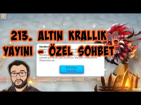 213. ALTIN KRALLIK YAYINI  - ÖZEL SOHBET    | Rise of Kingdoms
