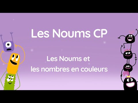 Les Noums CP - Les Noums et les nombres en couleurs