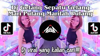 Download lagu DJ GELANG SEPATU GELANG VIRAL TIKTOK MARI PULANG MARILAH PULANG DJ VIRAL TIKTOK YANG KALIAN CARI !! mp3