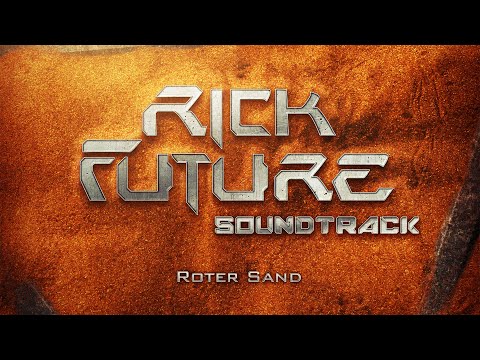 Rick Future Soundtrack - Roter Sand
