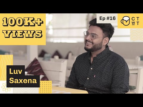 CTwT E16 - CAT 2016 Topper Luv Saxena 99.98%iler