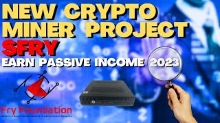 Earn Passive Income with the Fry Foundation crypto | 2023