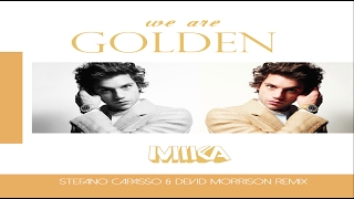 Mika-We are GOLDEN(Stefano Capasso & Devid Morrison Remix)