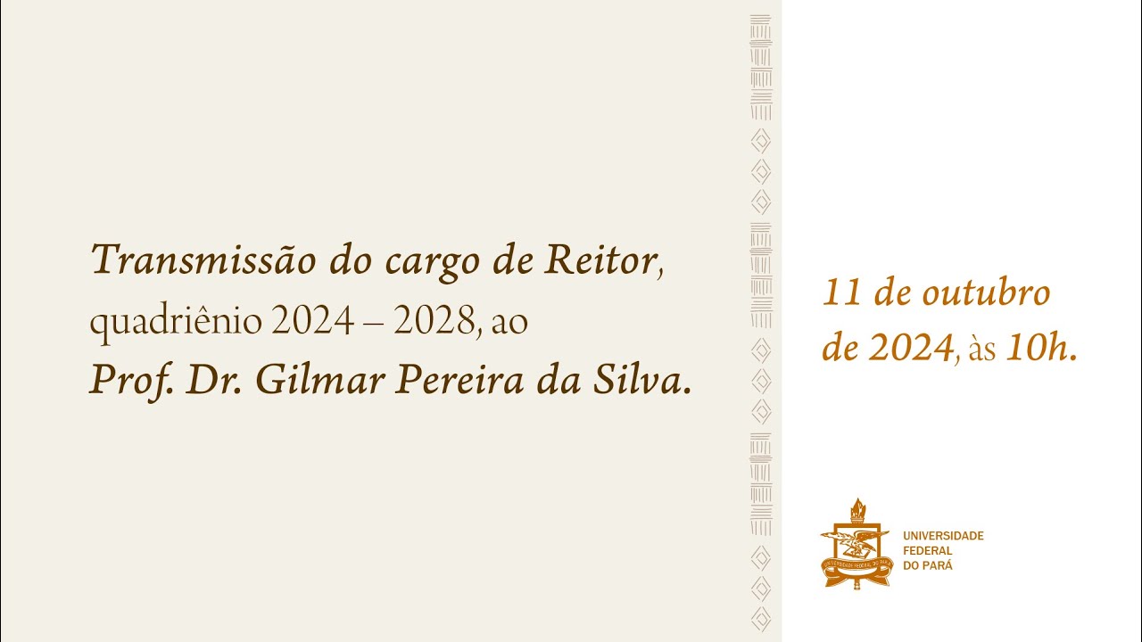 Transmissão do cargo de Reitor da UFPA