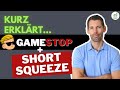 Was Ist Ein Short Squeeze Das GAMESTOP Phänomen Kurz Erklärt