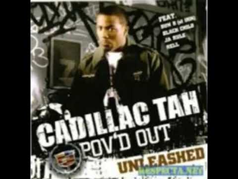 Cadillac Tah - Pov'd Out Unleashed (Full Album)_HD