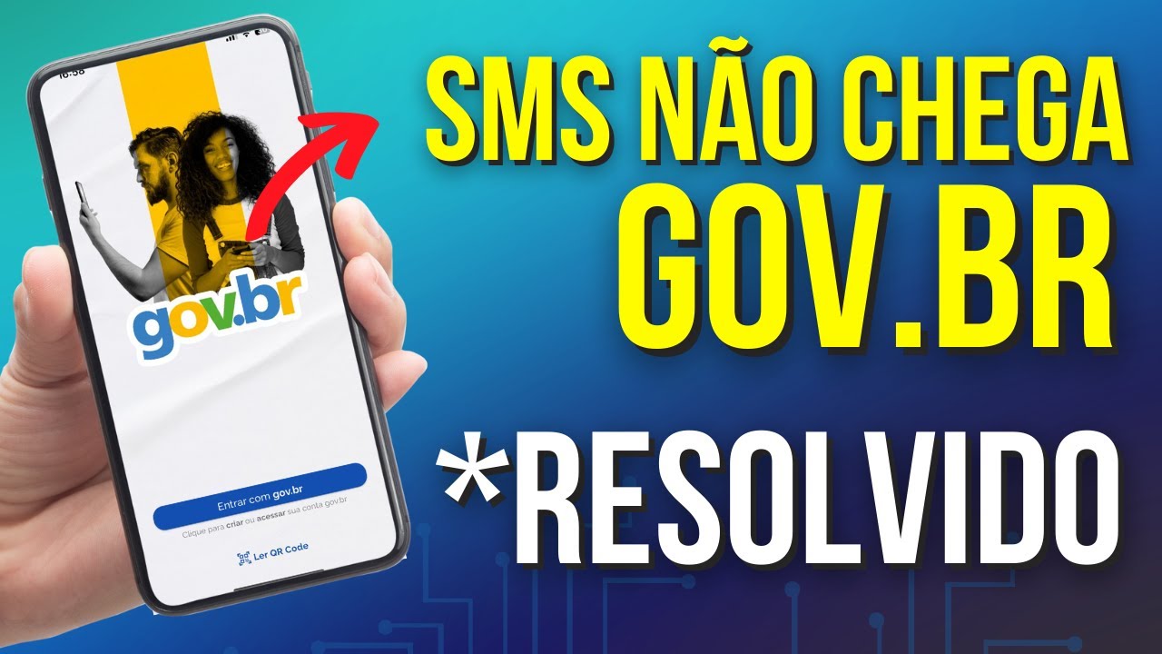 SMS de VERIFICAÇÃO EM DUAS ETAPAS da CONTA GOV.BR NÃO CHEGA? (2024) RESOLVIDO!
