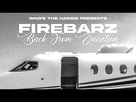 FIREBARZ - BACK FROM VACATION (VISUALIZER)