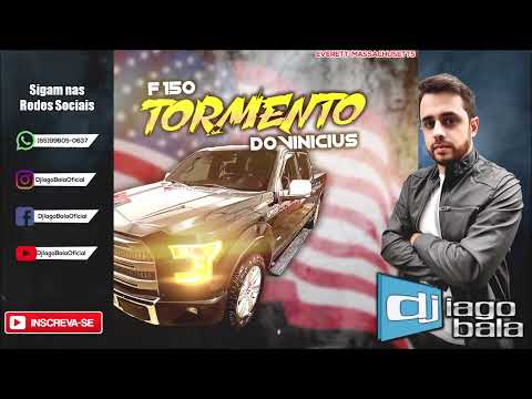 CD F150 TORMENTO DO VINICIUS DE EVERETT MASSACHUSETTS-USA - DJ IAGO BALA