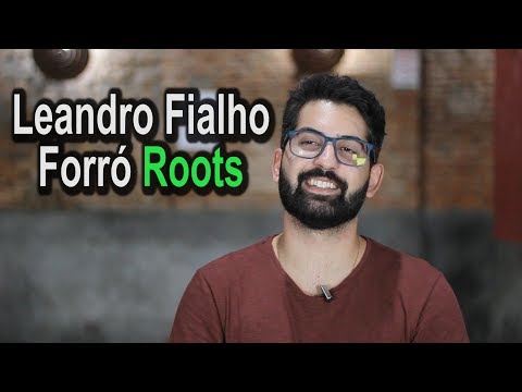 PROFESSOR DE FORRÓ ROOTS E PÉ DE SERRA - LEANDRO FIALHO