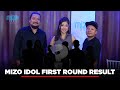 MIZO IDOL 2025 FIRST ROUND RESULT