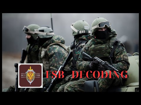Decoding the FSB - Russia's most powerful intelligence agency