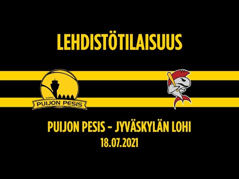 18.07.2021 Lehdistötilaisuus Puijon Pesis - Jyväskylän Lohi