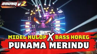 Download lagu Dj Purnama Merindu Bass Horeg Midel Nrotok Clarity mp3