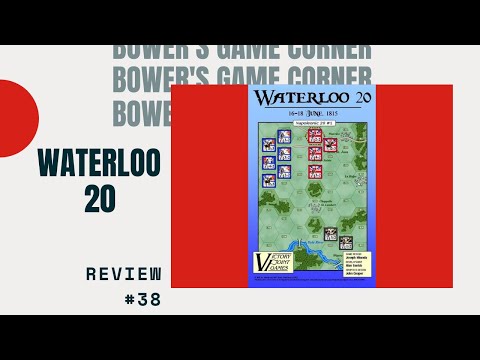 Bower's Game Corner: Waterloo 20 Review