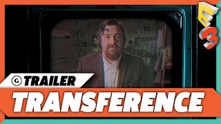 Transference Reveal Trailer | E3 2017 Ubisoft Press Conference