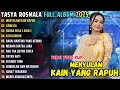 MENYULAM KAIN RAPUH TASYA ROSMALA FULL ALBUM TERBARU 2025 OM ADELLA FULL ALBUM TERBARU 2025
