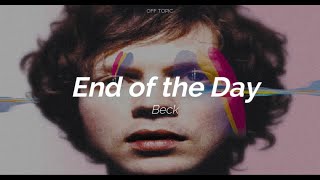 Beck - End of the Day (Subtitulada Español / Inglés)