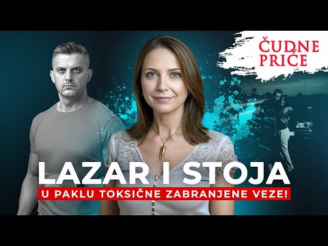 ČUDNE PRIČE 332 - LAZAR I STOJA u paklu toksične zabranjene veze‼️