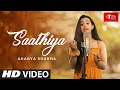 Saathiya | Singham | Cover Song By Ananya Sharma  | T-Series StageWorks