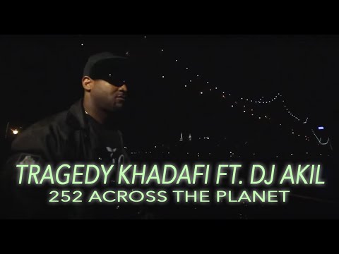 Tragedy Khadafi x DJ Akil - 252 Across The Planet (The AuraPort) Directed by Hostage Media)