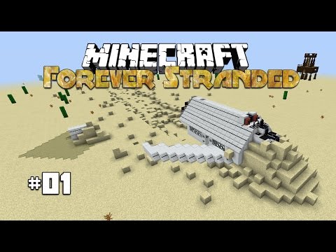 Forever Stranded | Lets Begin | #1 (Minecraft 1.10.2) (Forever Crash Landing)
