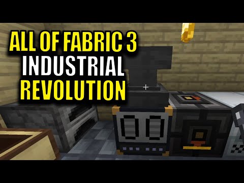Ep5 Industrial Revolution - Minecraft All of Fabric 3 Modpack