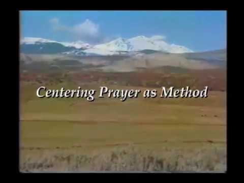 Centering Prayer Methodology (Part 1/2)