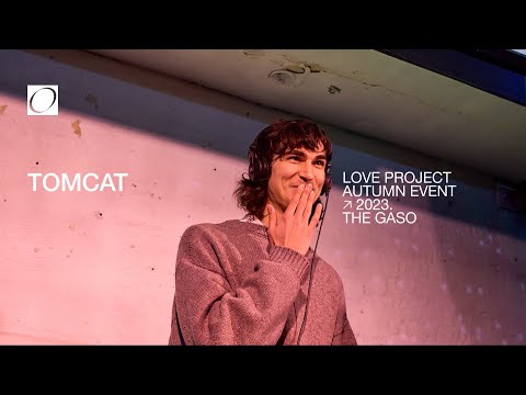 Tomcat - DJ Set - The Gaso - Love Project's Autumn Event 2023