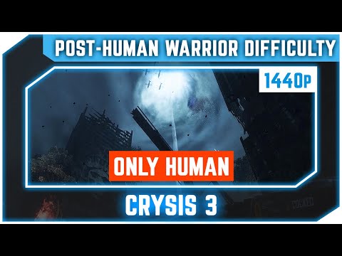 Crysis 3 - Only Human - All Collectibles - Post Human Warrior Difficulty - Ultra 1440p 60 FPS