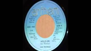 Ian Thomas - Hold On (1981)