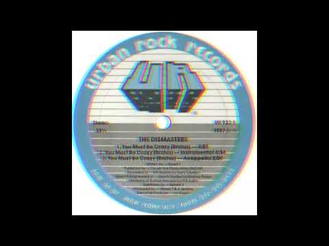 The Dismasters - You Must Be Crazy (Brutus) (1988 Instrumental)