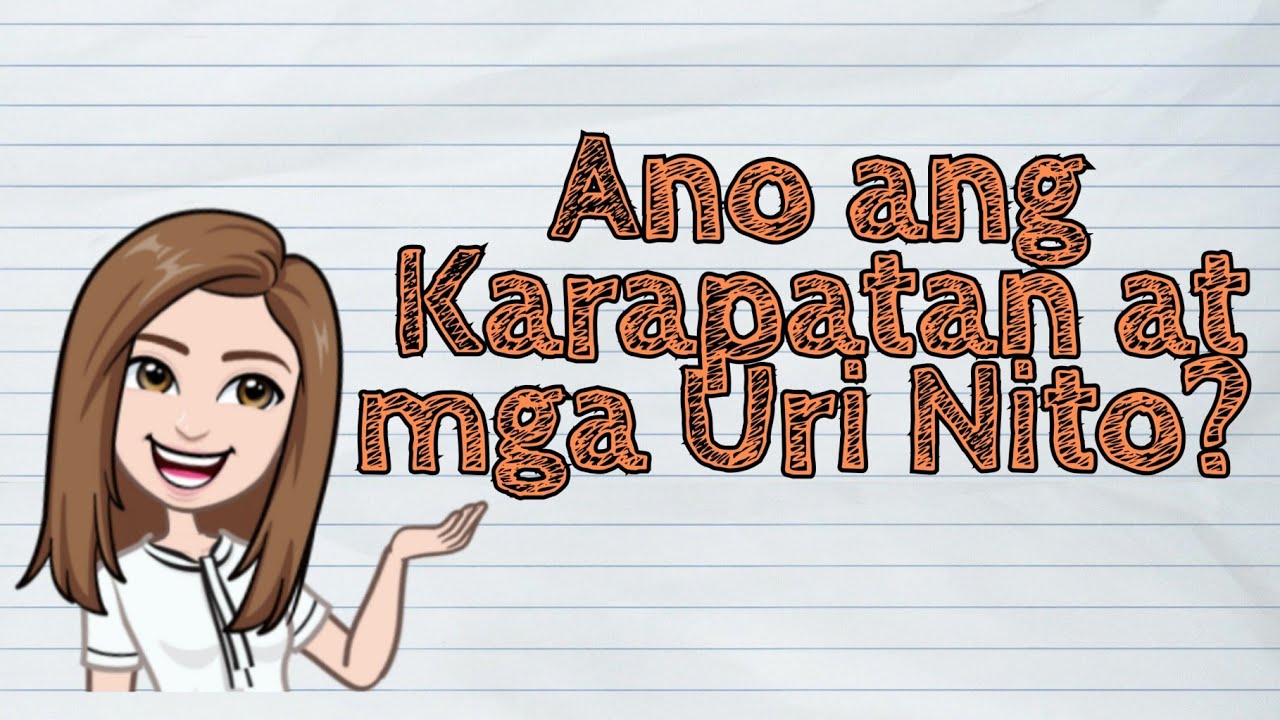 (HEKASI) Ano ang Karapatan at mga Uri Nito | #iQuestionPH