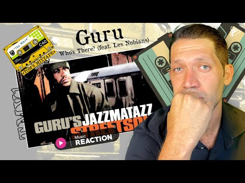 DON'T GET ME STARTED... Guru - Who's There? (feat. Les Nubians) (Reaction) (TMV1 Series)