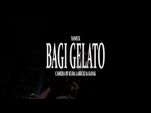 Yaneck - Bagi Gelato