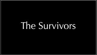 The Survivors - A Short Film