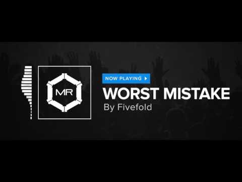 Fivefold - Worst Mistake [HD]