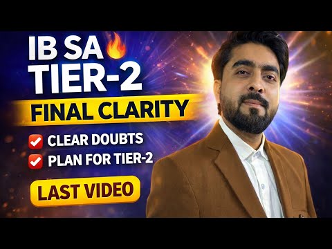IB SA Tier-2 Final Clarity 🔥 | All Student Doubts Cleared + Preparation Plan