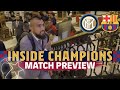 INSIDE CHAMPIONS | Inter – Barça (Match preview)