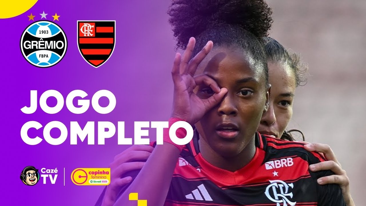 JOGO COMPLETO: GRÊMIO X FLAMENGO | FINAL DA COPINHA FEMININA 2025
