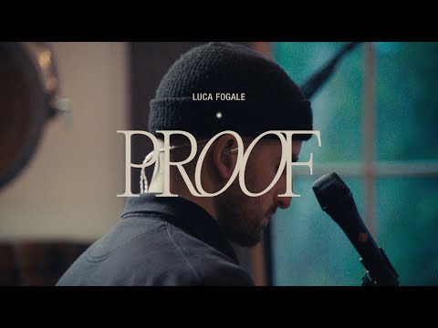Luca Fogale - Proof (Official Live Video)