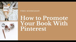 How to Use Pinterest to Promote Your Book